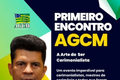 Primeiro Encontro da AGCM valoriza o cerimonial público e reúne grandes nomes em Goiânia