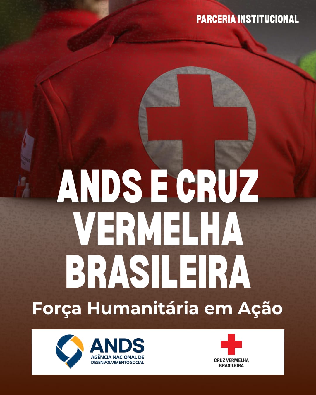 Parceria ANDS e Cruz Vermelha Brasileira humanitária.