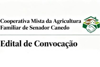 Edital de convocação da assembleia geral extraordinária da Cooperativa Mista da Agricultura Familiar de Senador Canedo